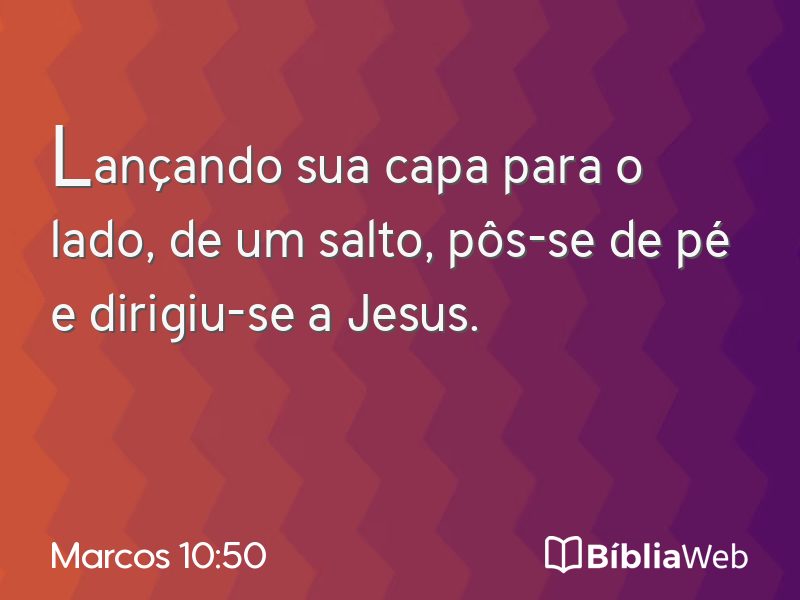 Marcos 10:50 em imagem para compartilhar