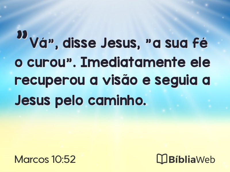 Marcos 10:52 em imagem para compartilhar