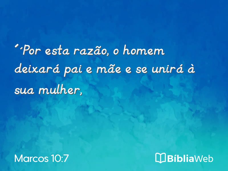 Marcos 10:7 em imagem para compartilhar