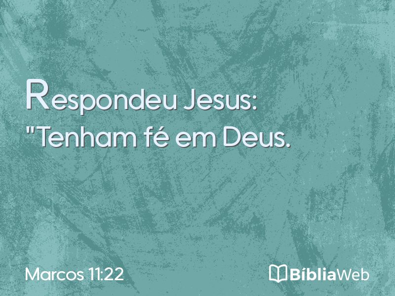 Marcos 11:22 em imagem para compartilhar