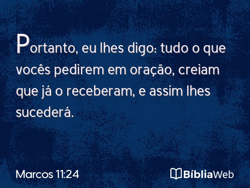 Marcos 11:24 em imagem para compartilhar