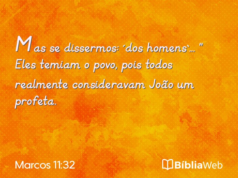 Marcos 11:32 em imagem para compartilhar