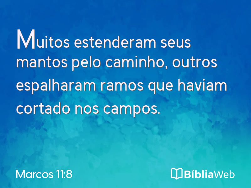 Marcos 11:8 em imagem para compartilhar