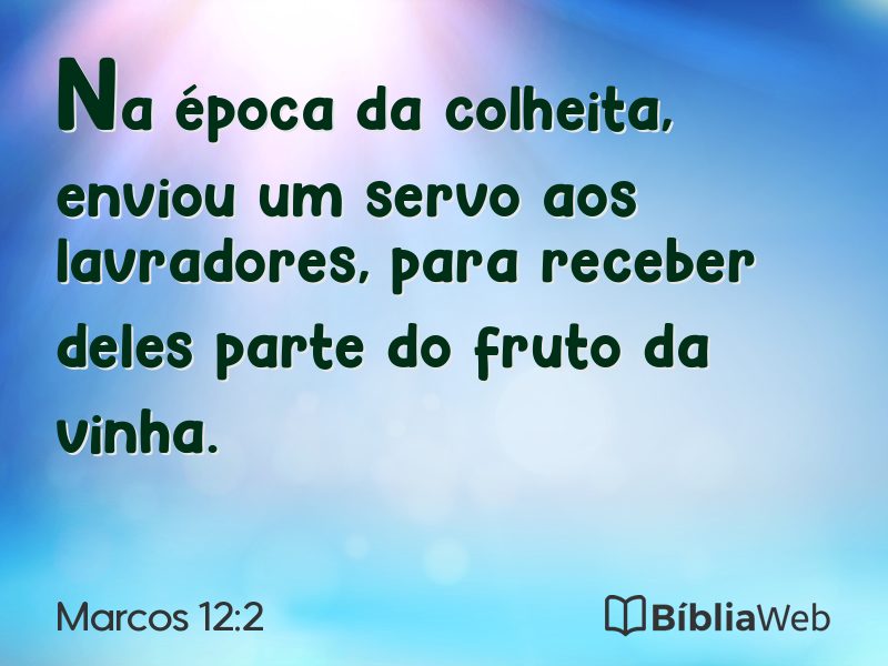 Marcos 12:2 em imagem para compartilhar