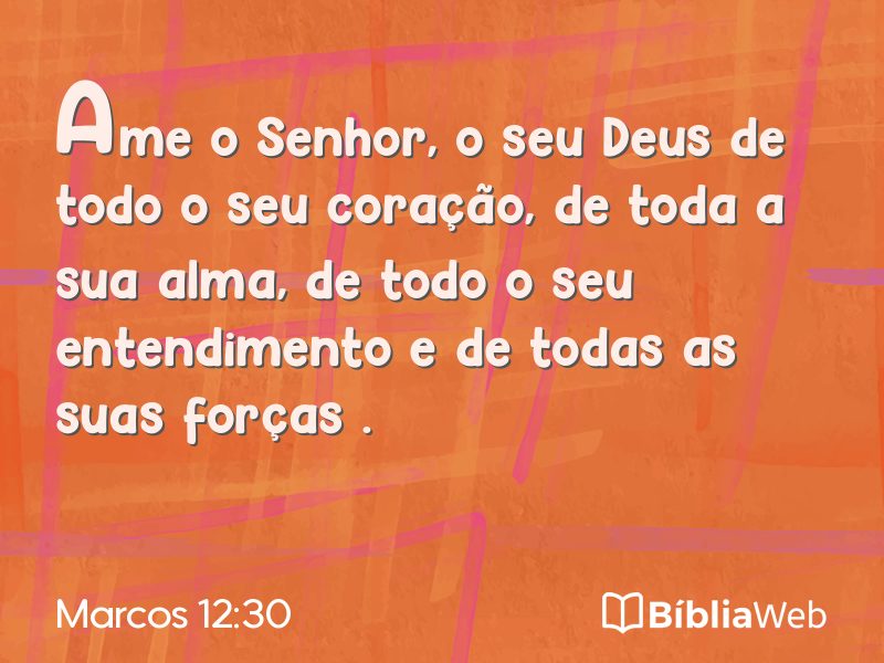 Marcos 12:30 em imagem para compartilhar