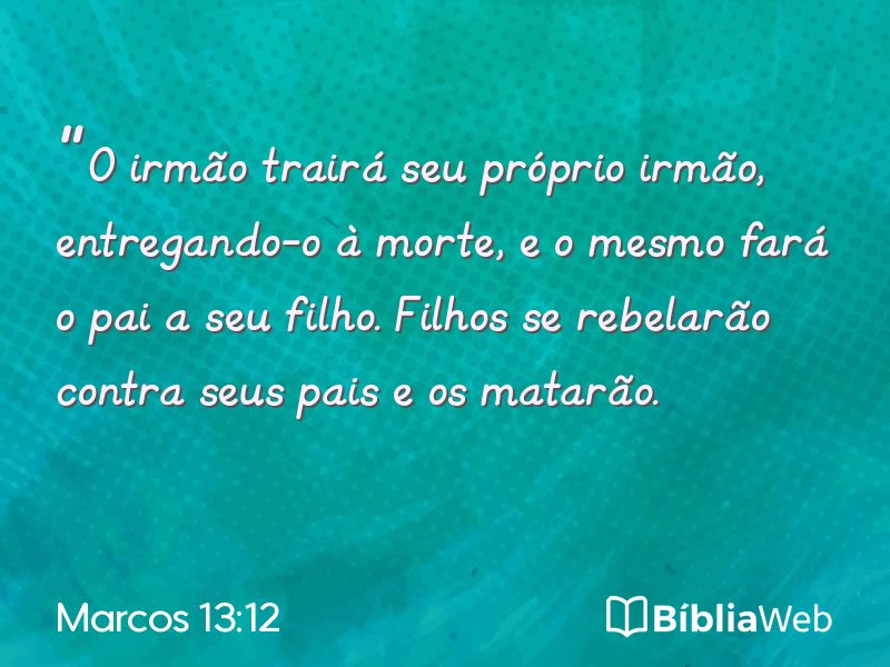 Marcos 13:12 em imagem para compartilhar