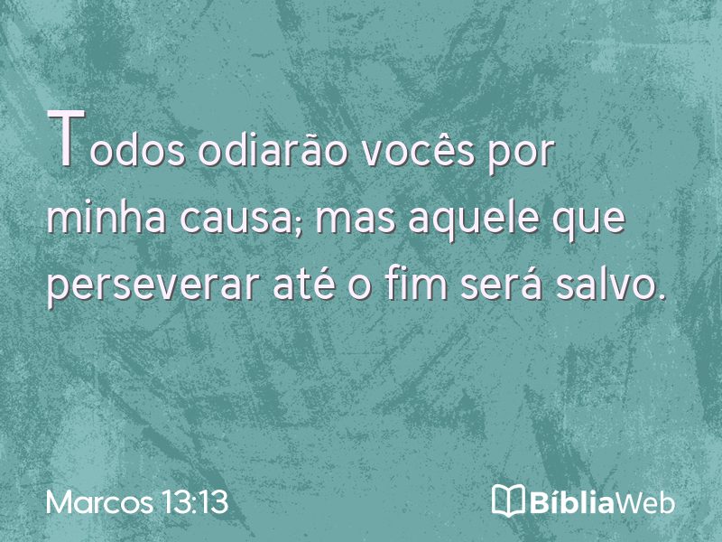 Marcos 13:13 em imagem para compartilhar