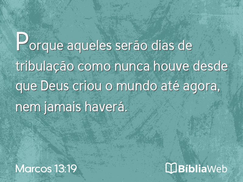 Marcos 13:19 em imagem para compartilhar
