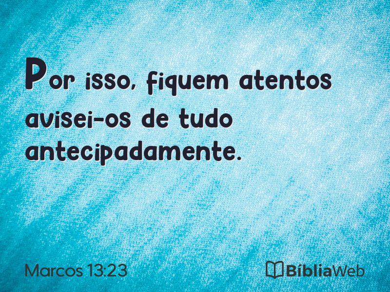 Marcos 13:23 em imagem para compartilhar