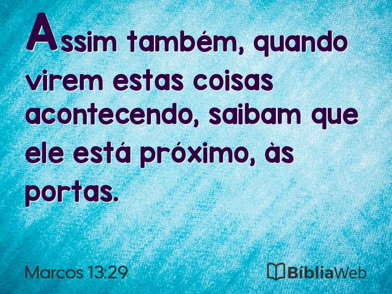 Marcos 13:29 em imagem para compartilhar