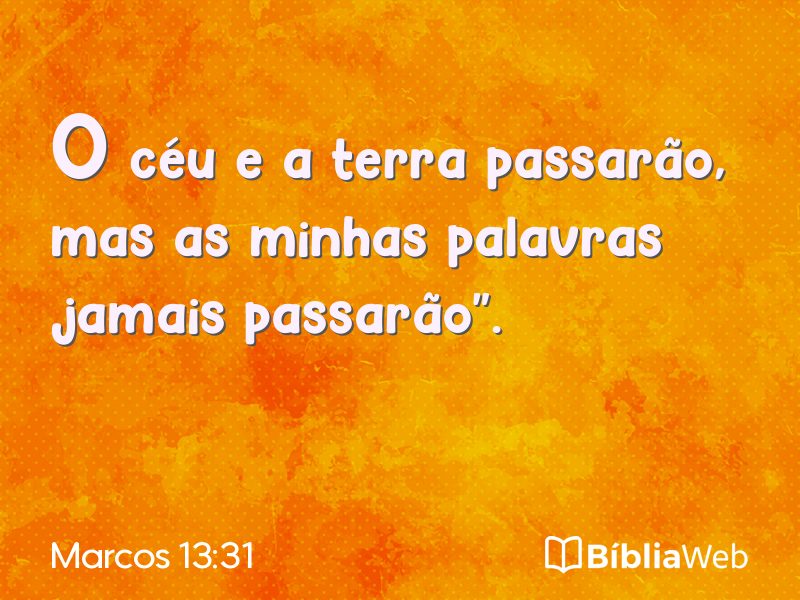 Marcos 13:31 em imagem para compartilhar