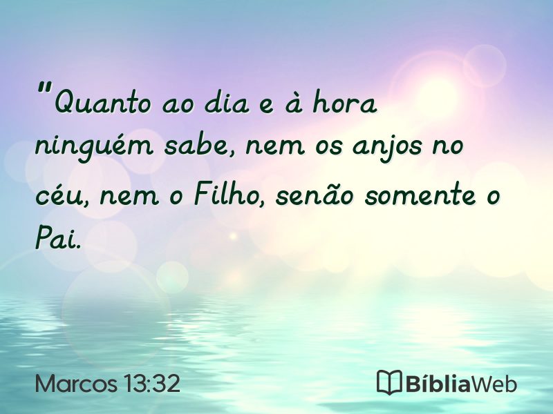 Marcos 13:32 em imagem para compartilhar