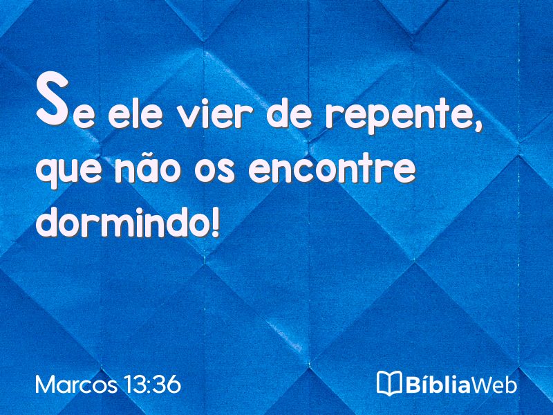 Marcos 13:36 em imagem para compartilhar