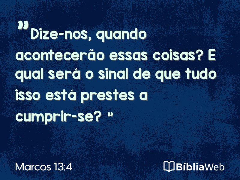 Marcos 13:4 em imagem para compartilhar