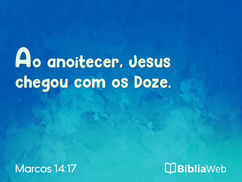 Marcos 14:17 em imagem para compartilhar