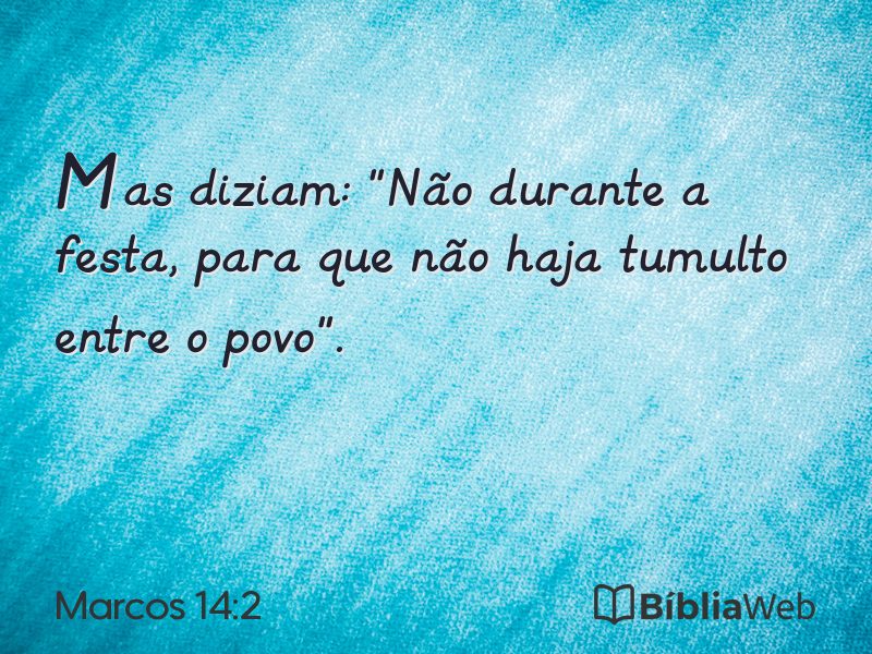 Marcos 14:2 em imagem para compartilhar