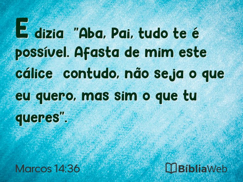Marcos 14:36 em imagem para compartilhar