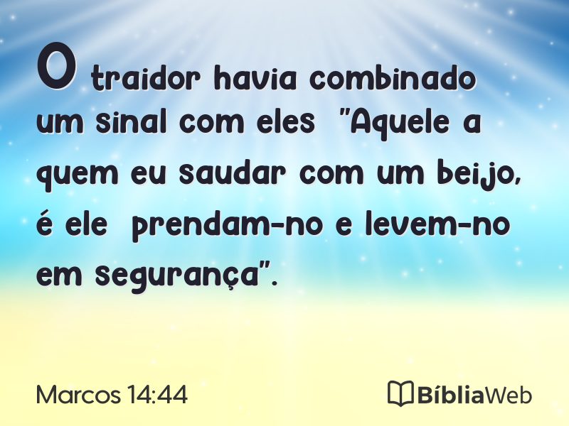 Marcos 14:44 em imagem para compartilhar