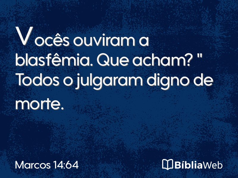 Marcos 14:64 em imagem para compartilhar