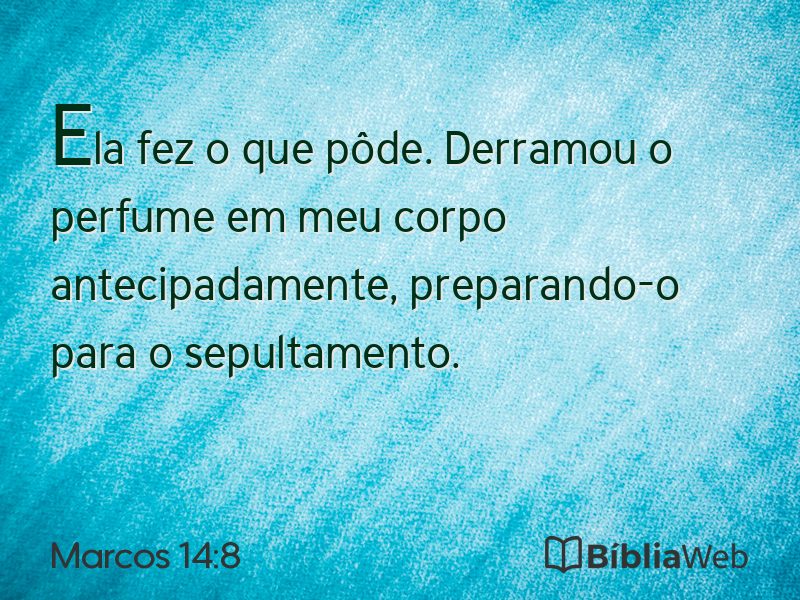 Marcos 14:8 em imagem para compartilhar