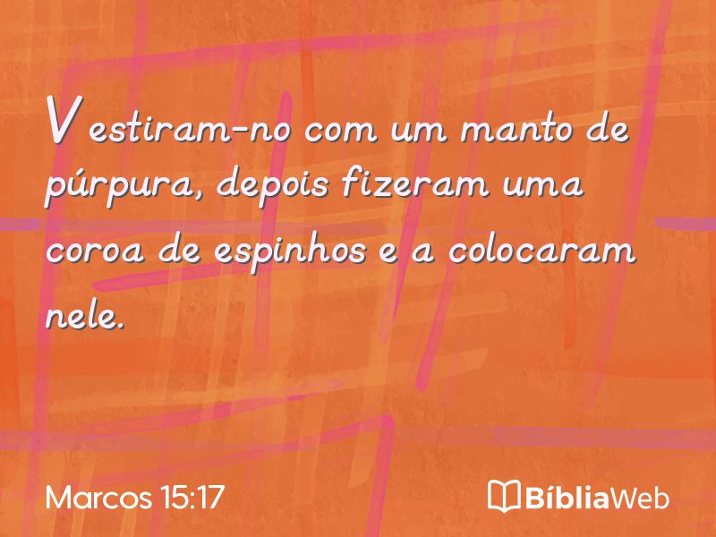 Marcos 15:17 em imagem para compartilhar