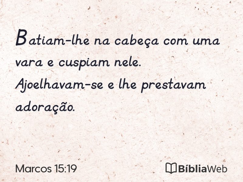 Marcos 15:19 em imagem para compartilhar