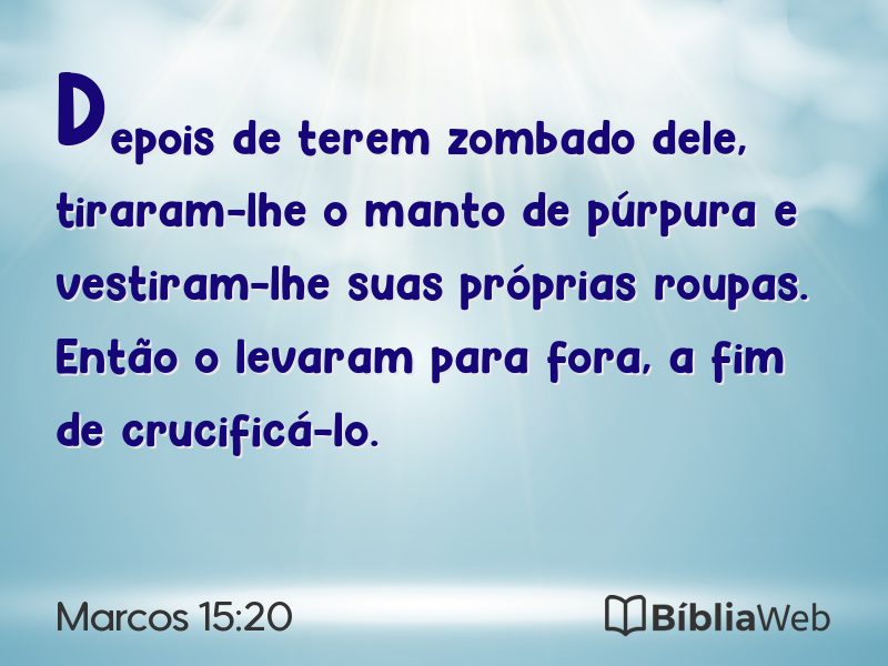 Marcos 15:20 em imagem para compartilhar