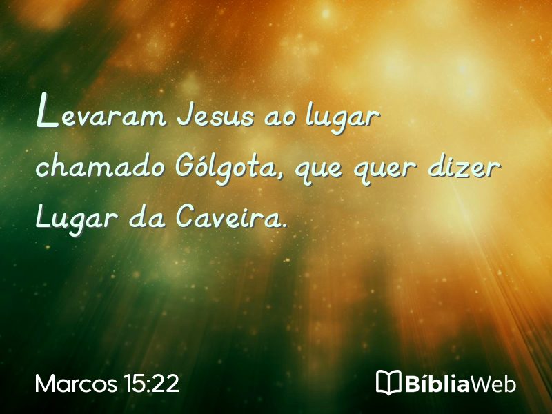 Marcos 15:22 em imagem para compartilhar