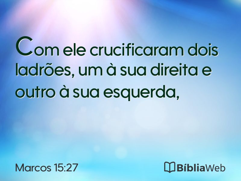 Marcos 15:27 em imagem para compartilhar