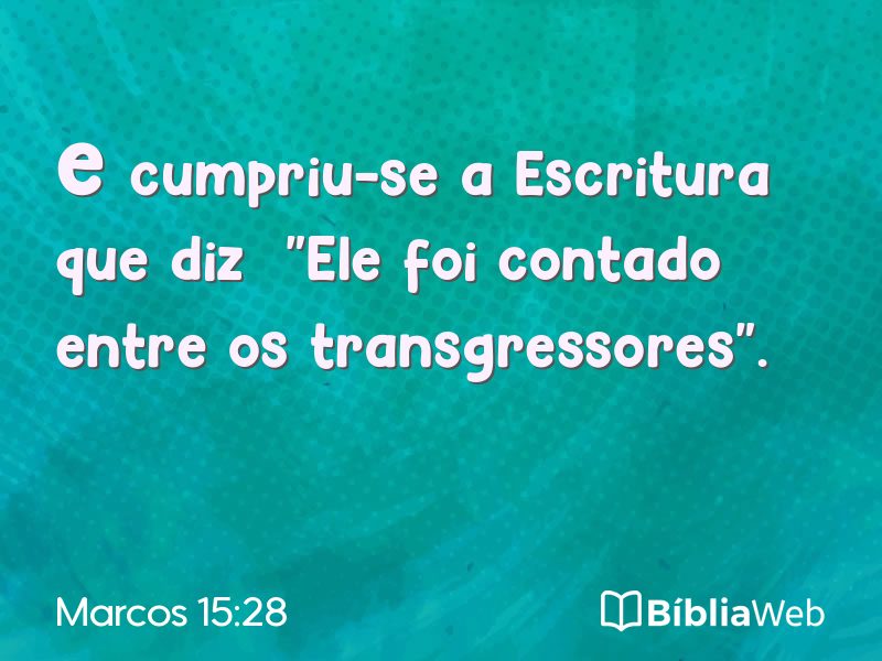 Marcos 15:28 em imagem para compartilhar