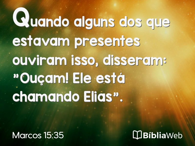Marcos 15:35 em imagem para compartilhar