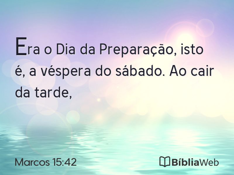 Marcos 15:42 em imagem para compartilhar