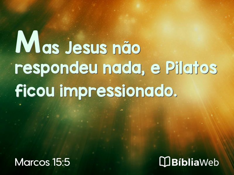 Marcos 15:5 em imagem para compartilhar