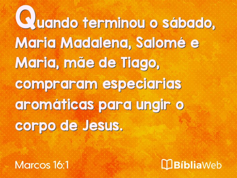Marcos 16:1 em imagem para compartilhar