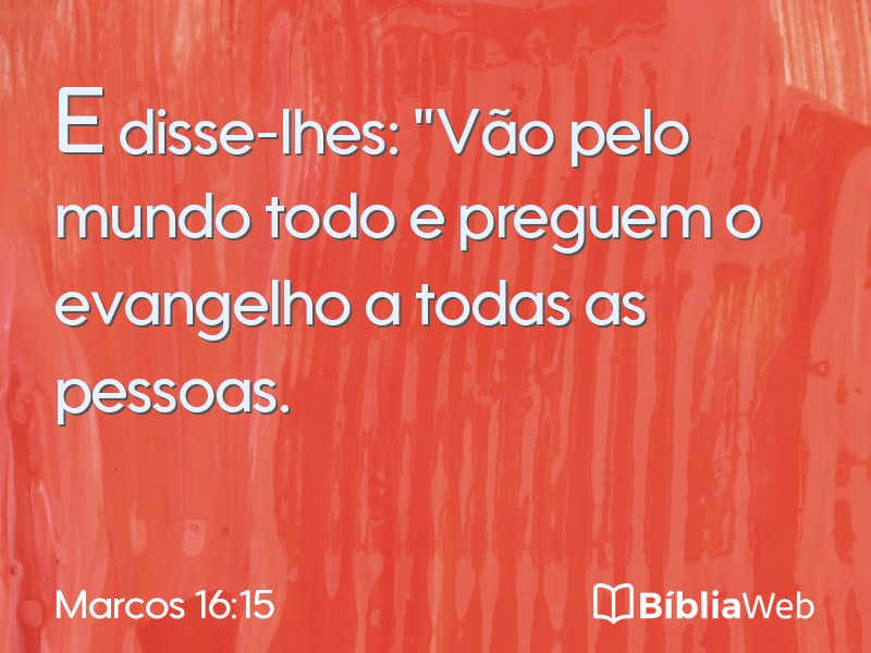 Marcos 16:15 em imagem para compartilhar