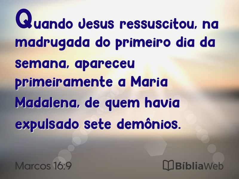 Marcos 16:9 em imagem para compartilhar