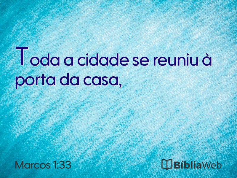 Marcos 1:33 em imagem para compartilhar