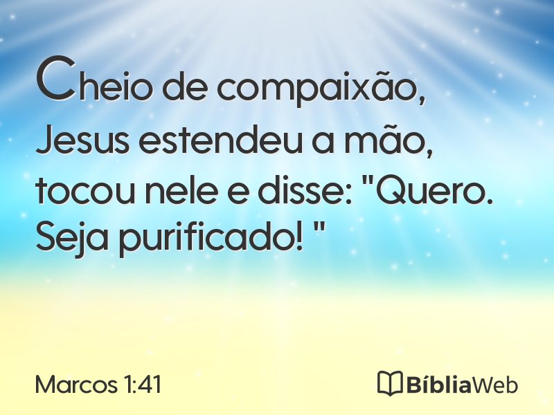 Marcos 1:41 em imagem para compartilhar
