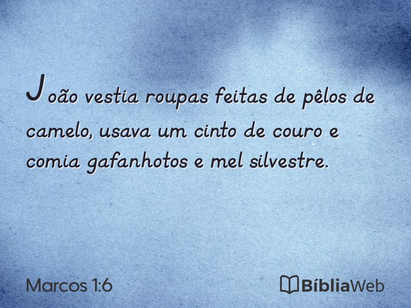 Marcos 1:6 em imagem para compartilhar