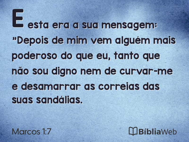 Marcos 1:7 em imagem para compartilhar
