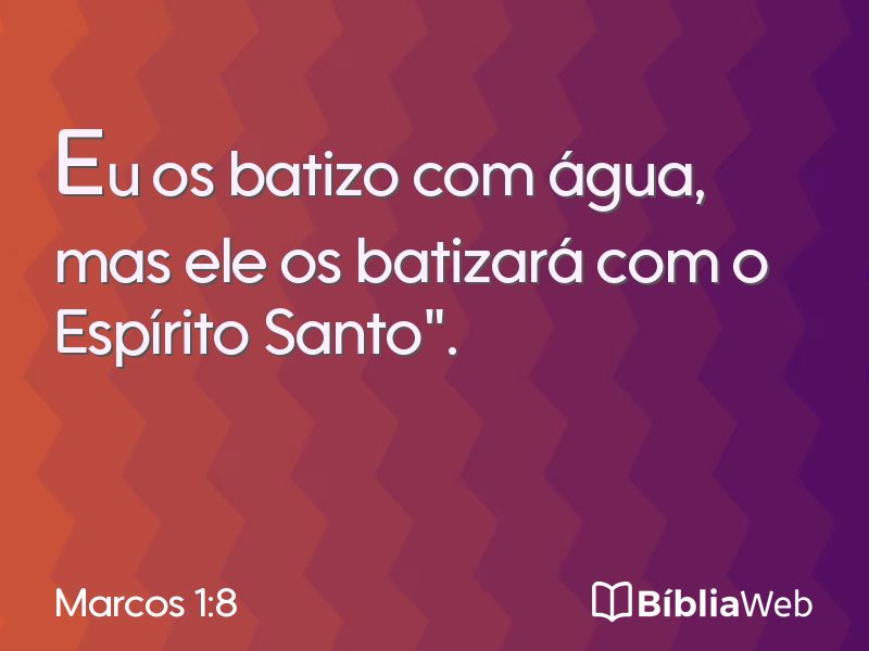Marcos 1:8 em imagem para compartilhar