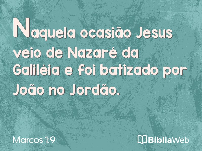 Marcos 1:9 em imagem para compartilhar