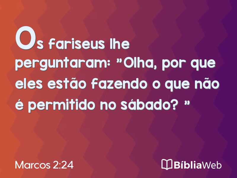 Marcos 2:24 em imagem para compartilhar