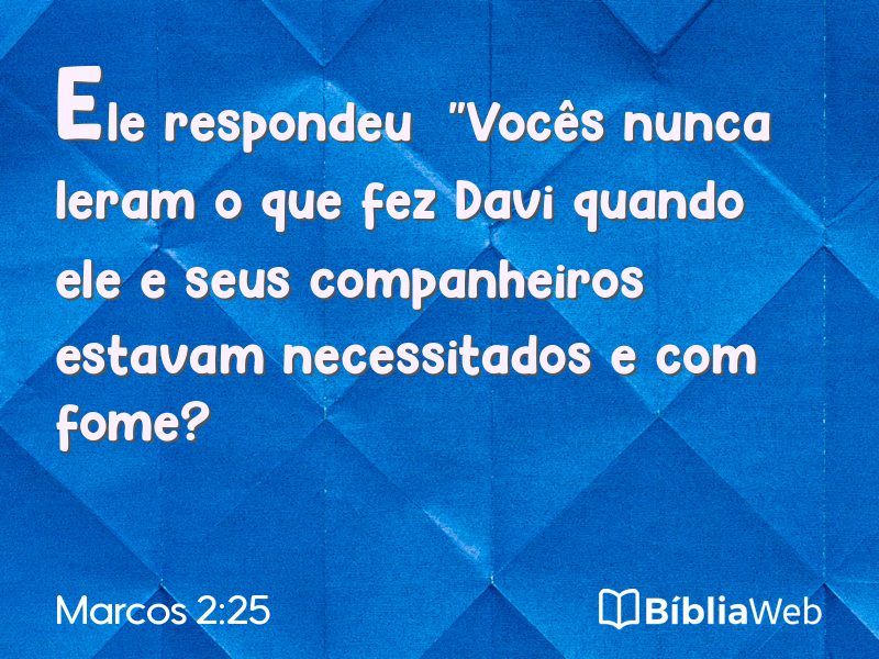 Marcos 2:25 em imagem para compartilhar