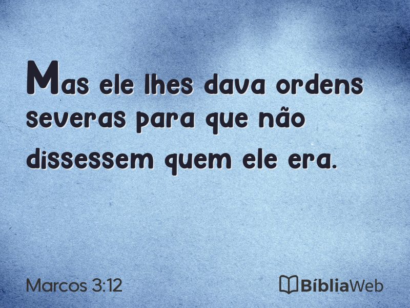 Marcos 3:12 em imagem para compartilhar