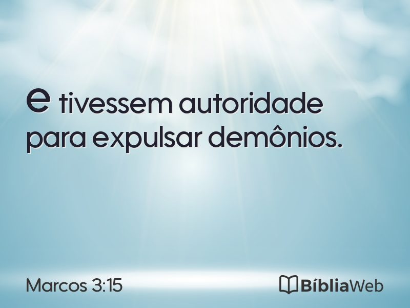 Marcos 3:15 em imagem para compartilhar