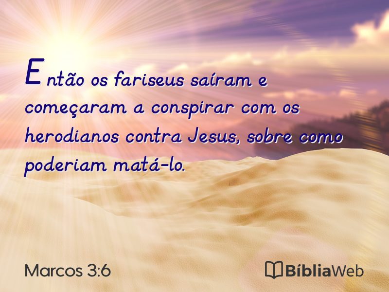 Marcos 3:6 em imagem para compartilhar