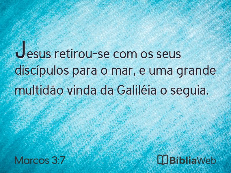 Marcos 3:7 em imagem para compartilhar