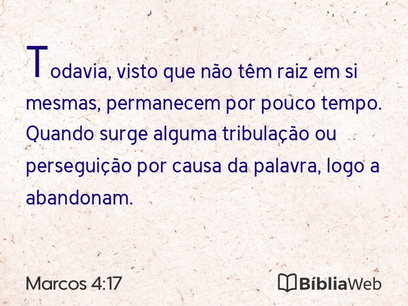 Marcos 4:17 em imagem para compartilhar