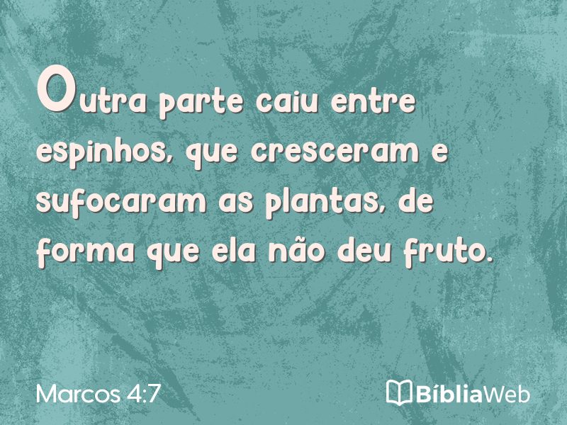 Marcos 4:7 em imagem para compartilhar